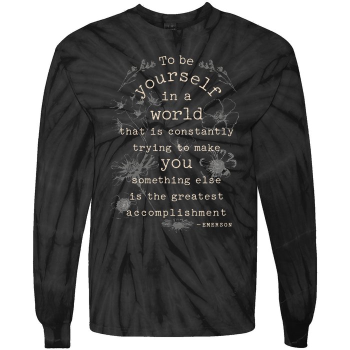 Motivational Inspirational Literature Quotes Design Emerson Tie-Dye Long Sleeve Shirt