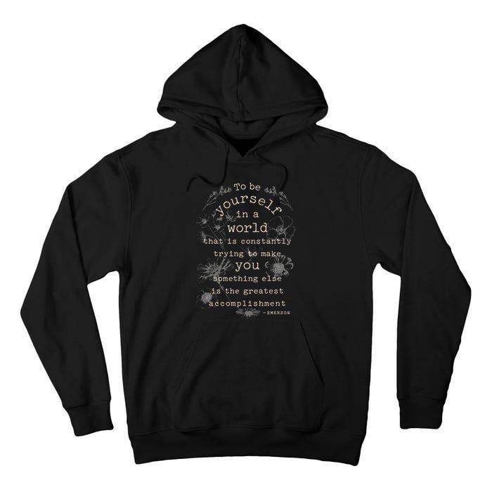 Motivational Inspirational Literature Quotes Design Emerson Tall Hoodie