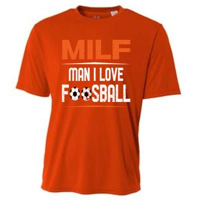 Man I Love Foosball Milf Foosballer Table Soccer Ball Lover Gift Cooling Performance Crew T-Shirt