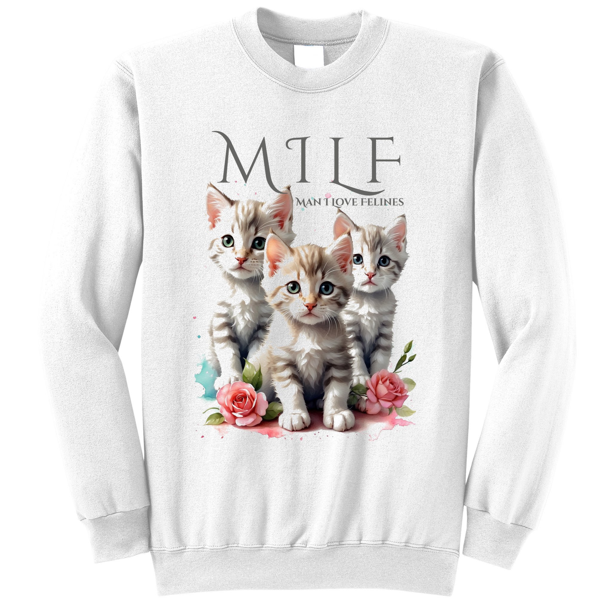Man I Love Felines Sweatshirt