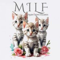 Man I Love Felines Sweatshirt