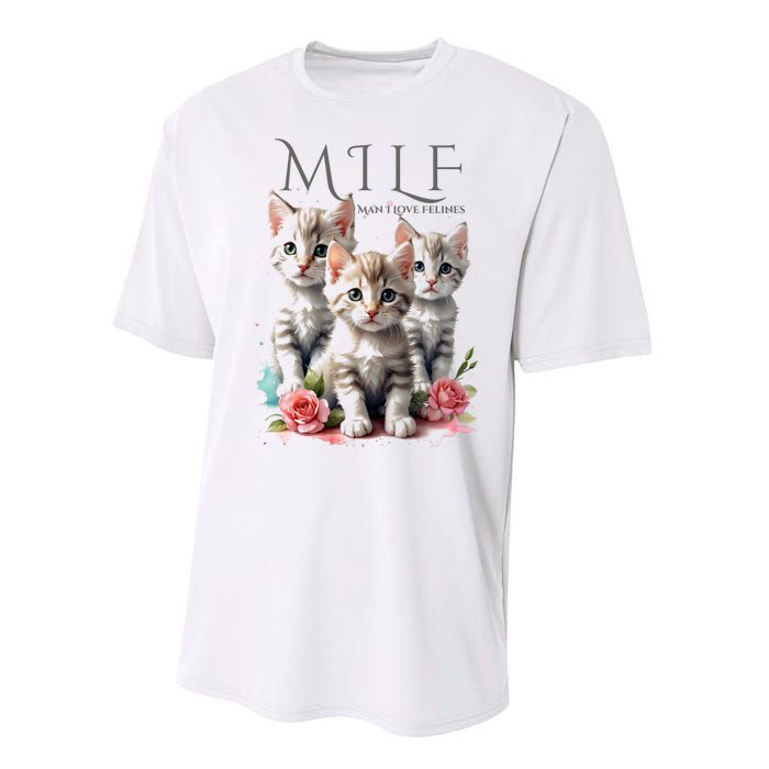 Man I Love Felines Performance Sprint T-Shirt