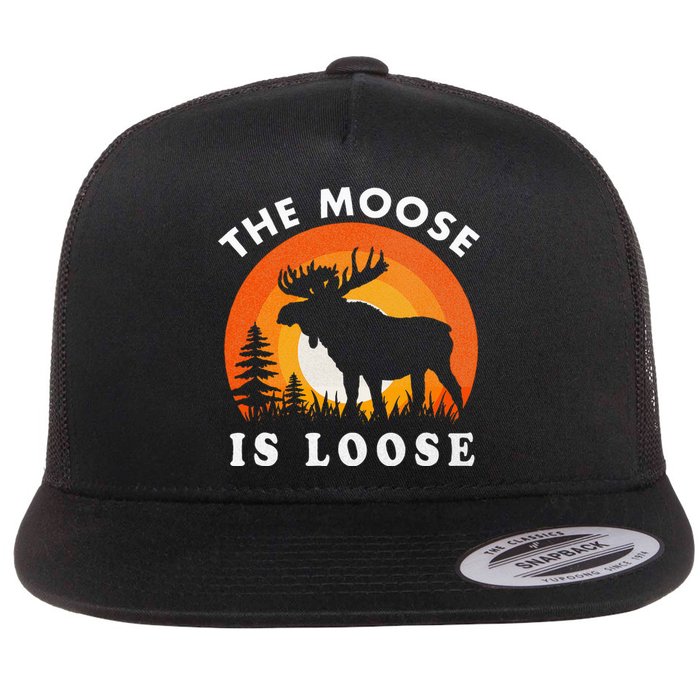 Moose Is Loose Funny Moose Lover Flat Bill Trucker Hat