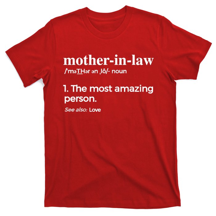 Mother In Law, Mom & Mothers-In- Law T-Shirt