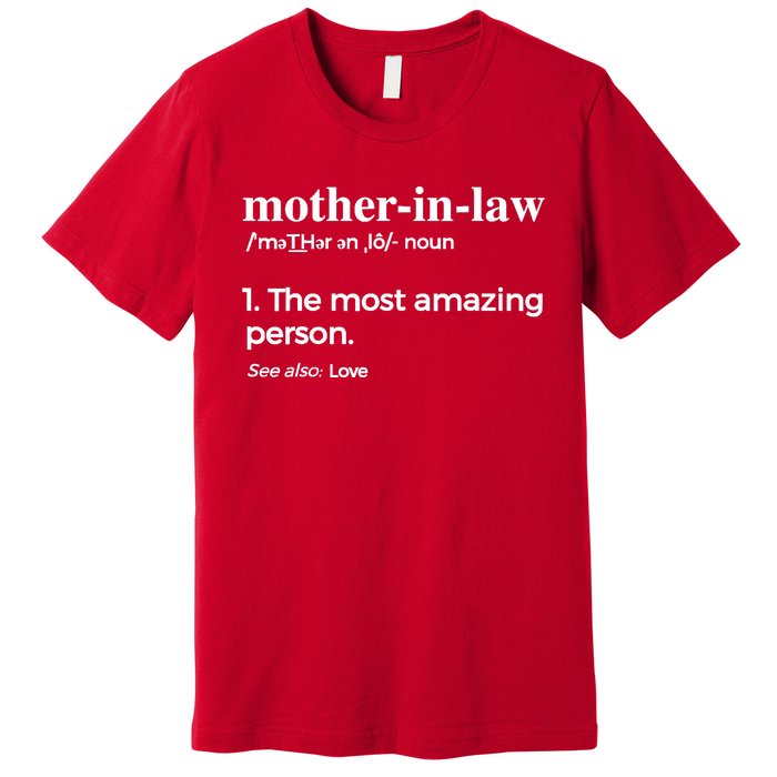 Mother In Law, Mom & Mothers-In- Law Premium T-Shirt