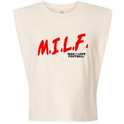 Man I Love Football Milf Funny Football Funny Gift Garment-Dyed Women's Muscle Tee