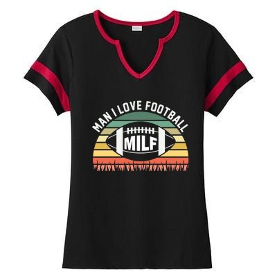 Man I Love Football Milf Funny Gridiron Fantasy Football Fan Gift Ladies Halftime Notch Neck Tee