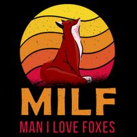 Man I Love Foxes MILF Bucket Hat