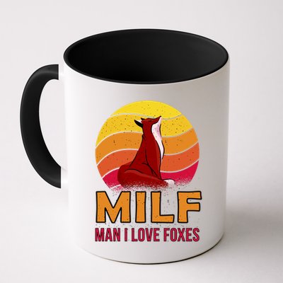 Man I Love Foxes MILF Mug