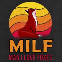 Man I Love Foxes MILF 11oz C Handle Ceramic Mug