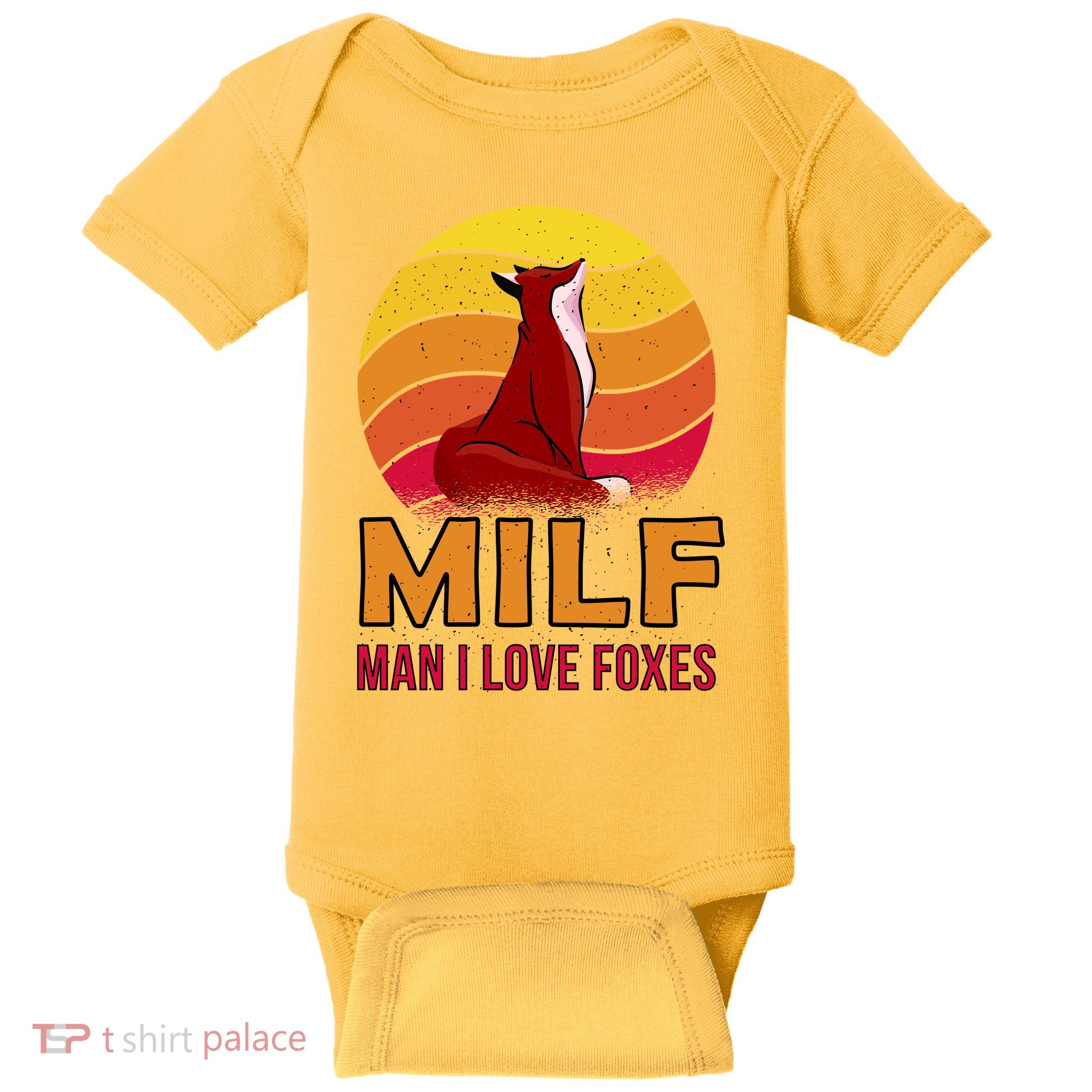 Man I Love Foxes MILF Baby Bodysuit