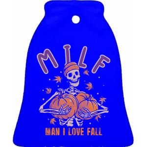 Milf I Love Fall Funny Autumn Pumpkin Skeleton Halloween Cute Gift Ceramic Bell Ornament