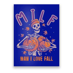 Milf I Love Fall Funny Autumn Pumpkin Skeleton Halloween Cute Gift Poster