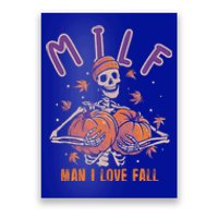 Milf I Love Fall Funny Autumn Pumpkin Skeleton Halloween Cute Gift Poster