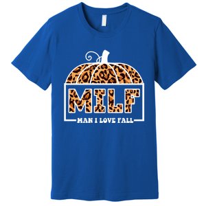 Milf I Love Fall Funny Pumpkin Autumn Lover Gift Premium T-Shirt