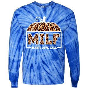 Milf I Love Fall Funny Pumpkin Autumn Lover Gift Tie-Dye Long Sleeve Shirt