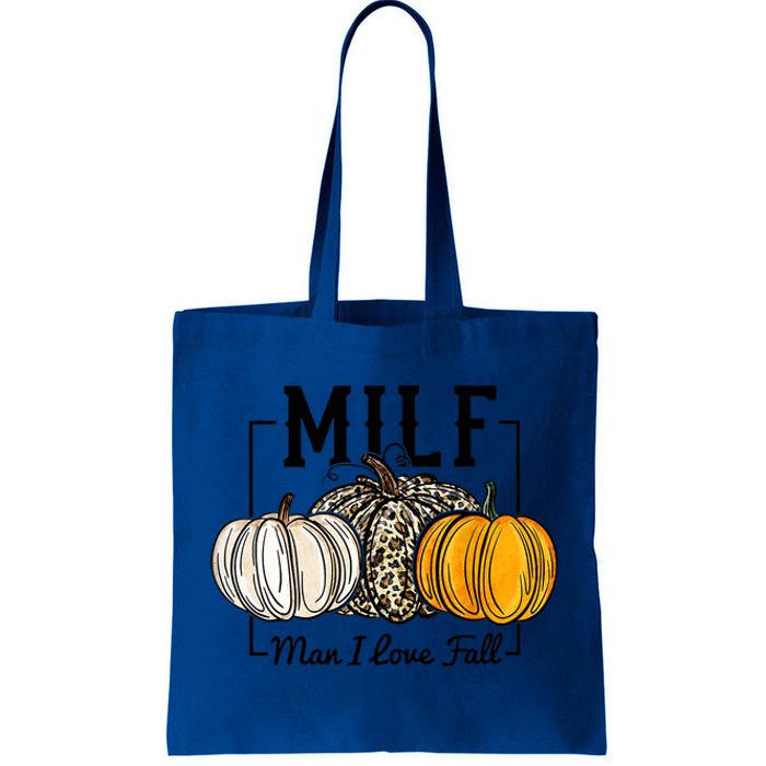 Milf I Love Fall Funny Pumpkin Autumn Lover Funny Gift Tote Bag