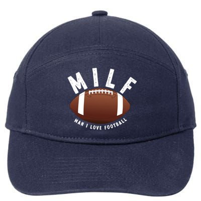 Milf I Love Football Funny Funny Gift 7-Panel Snapback Hat