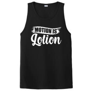 Motion Is Lotion Physical Therapist PT Therapist PosiCharge Competitor Tank