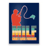 MILF Man I Love Fishing Poster