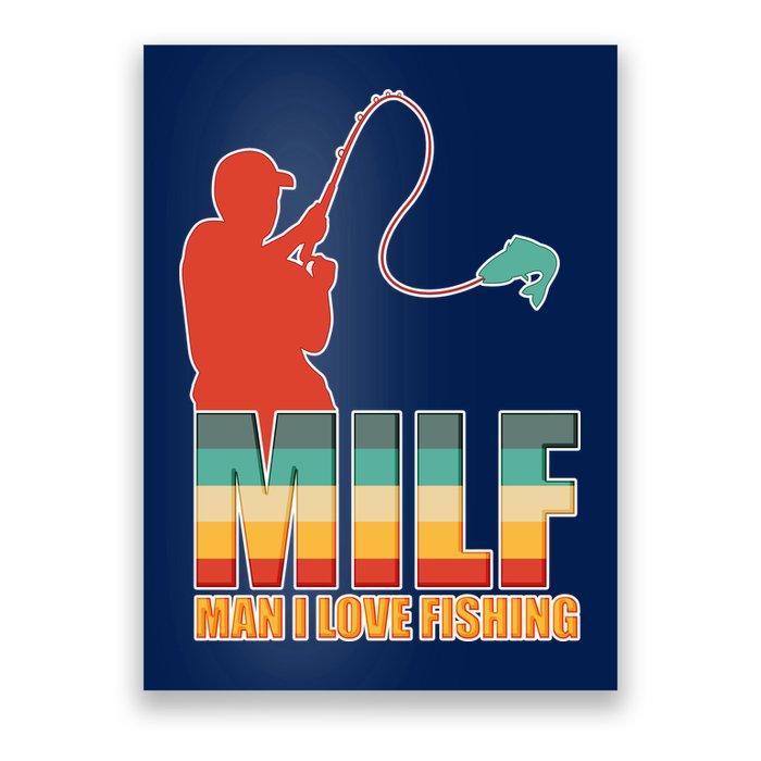 MILF Man I Love Fishing Poster
