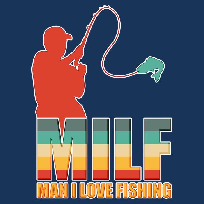 MILF Man I Love Fishing Poster