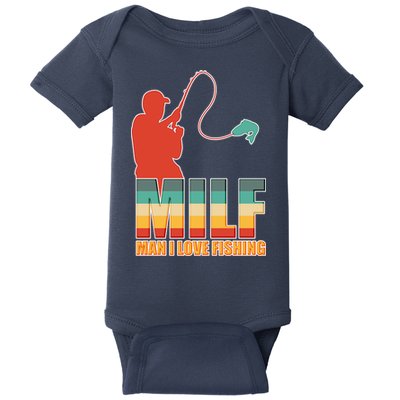 MILF Man I Love Fishing Baby Bodysuit