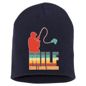 MILF Man I Love Fishing Short Acrylic Beanie