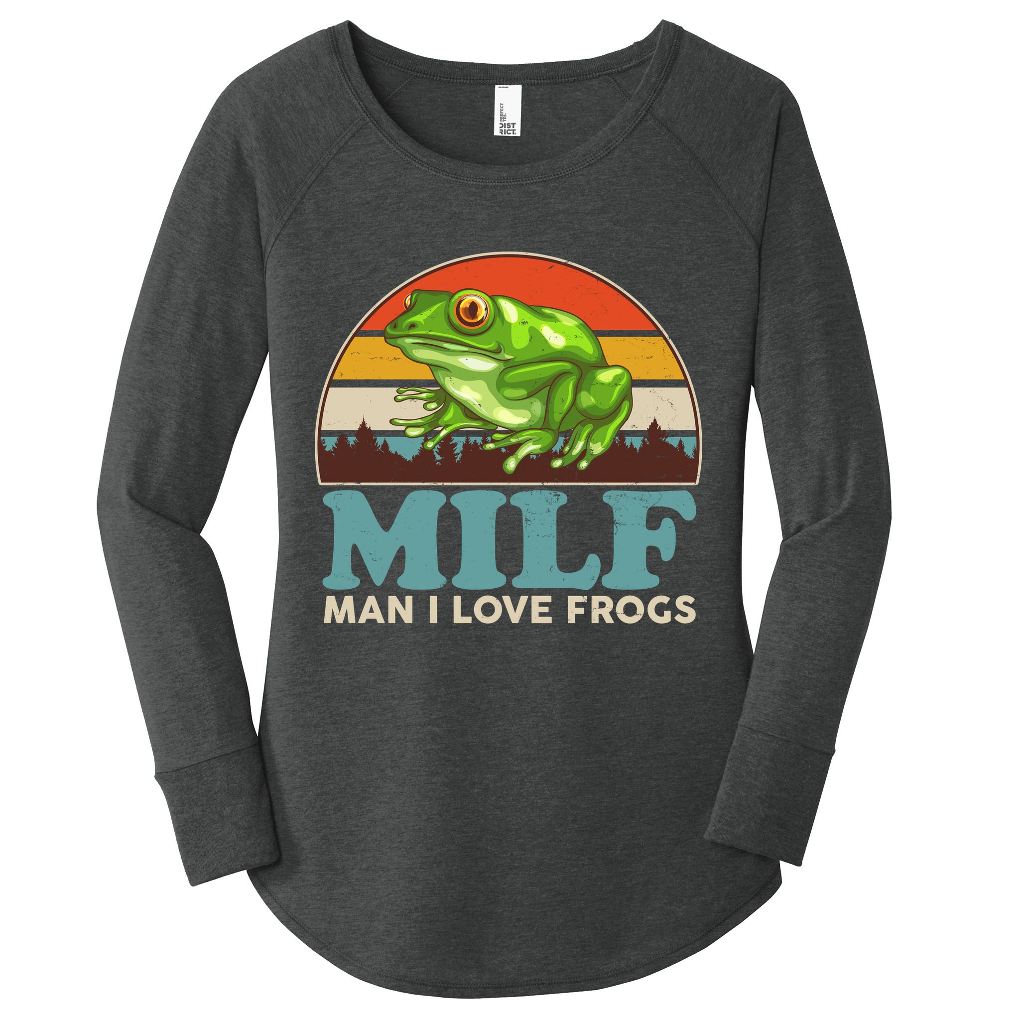 MILF Man I Love Frogs Women's Perfect Tri Tunic Long Sleeve Shirt