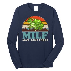 MILF Man I Love Frogs Long Sleeve Shirt