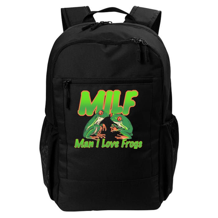 Milf Man I Love Frogs Funny Daily Commute Backpack