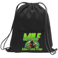 Milf Man I Love Frogs Funny Sweatshirt Cinch Pack Bag