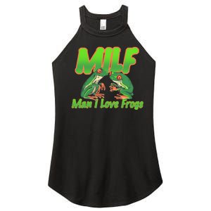 Milf Man I Love Frogs Funny Women’s Perfect Tri Rocker Tank