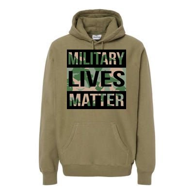 Military Lives Matter Premium Hoodie