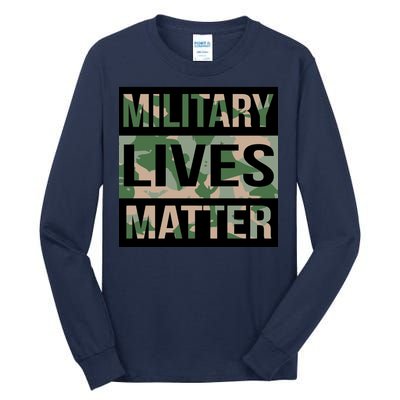 Military Lives Matter Tall Long Sleeve T-Shirt