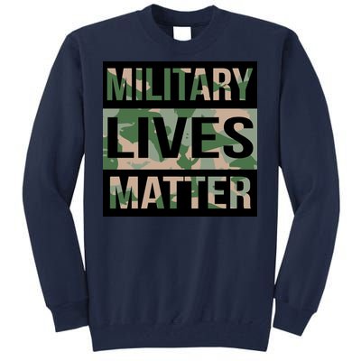 Military Lives Matter Tall Sweatshirt