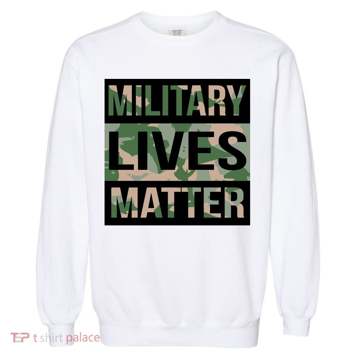 Military Lives Matter Garment-Dyed Sweatshirt