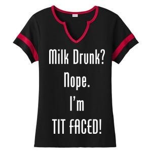 Milk Drunk Nope I'm Tit Faced Ladies Halftime Notch Neck Tee