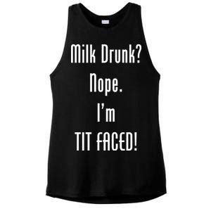 Milk Drunk Nope I'm Tit Faced Ladies PosiCharge Tri-Blend Wicking Tank