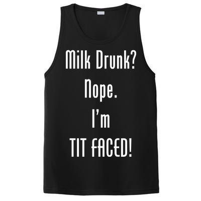 Milk Drunk Nope I'm Tit Faced PosiCharge Competitor Tank