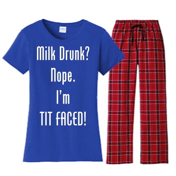 Milk Drunk Nope I'm Tit Faced Women's Flannel Pajama Set