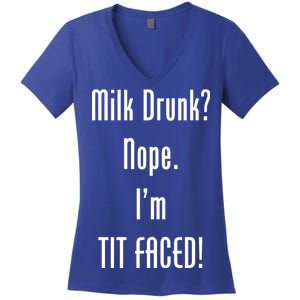 Milk Drunk Nope I'm Tit Faced Women's V-Neck T-Shirt