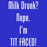 Milk Drunk Nope I'm Tit Faced Women's V-Neck T-Shirt