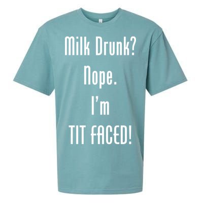 Milk Drunk Nope I'm Tit Faced Sueded Cloud Jersey T-Shirt