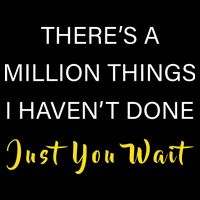 Million Things I Haven't Done You Just Wait Impact Tech Backpack
