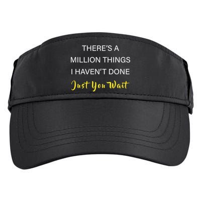 Million Things I Haven't Done You Just Wait Adult Drive Performance Visor