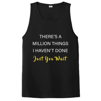 Million Things I Haven't Done You Just Wait PosiCharge Competitor Tank