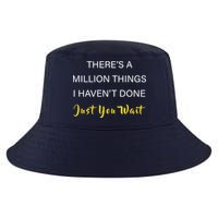 Million Things I Haven't Done You Just Wait Cool Comfort Performance Bucket Hat