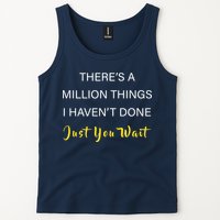Million Things I Haven't Done You Just Wait Tank Top