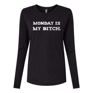 Monday Is My Bitch Funny Workout Inspiration Hustle Hard Meaningful Gift Womens Cotton Relaxed Long Sleeve T-Shirt